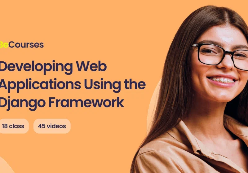 Developing Web Applications Using the Django Framework